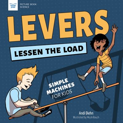 Cover for Andi Diehn · Levers Lessen the Load (Book) (2023)