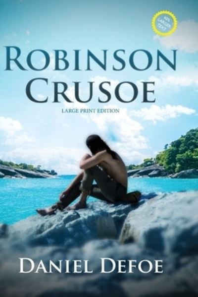 Cover for Daniel Defoe · Robinson Crusoe (Annotated, Large Print) (Paperback Book) (2021)