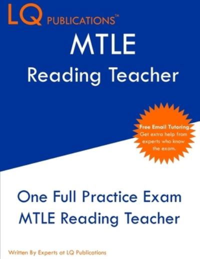 MTLE Reading Teacher - Lq Publications - Bøger - Lq Pubications - 9781649263957 - 2021