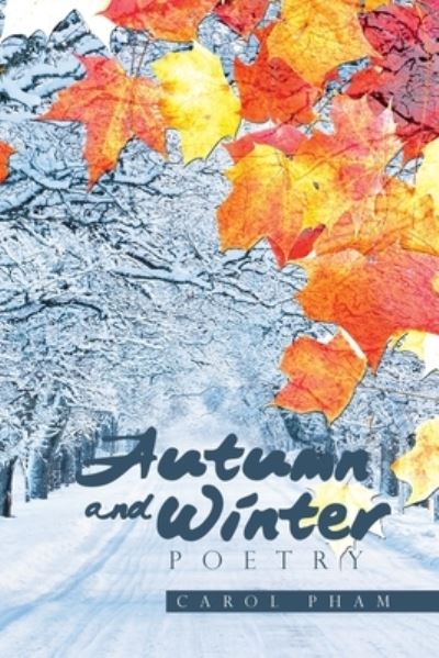 Cover for Carol Pham · Autumn and Winter Poetry (Paperback Book) (2020)