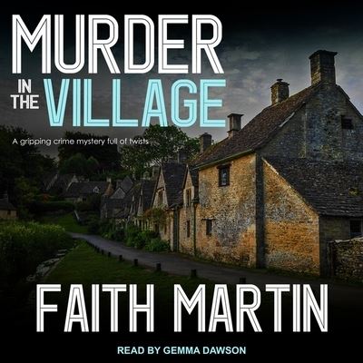 Cover for Faith Martin · Murder in the Village (CD) (2018)