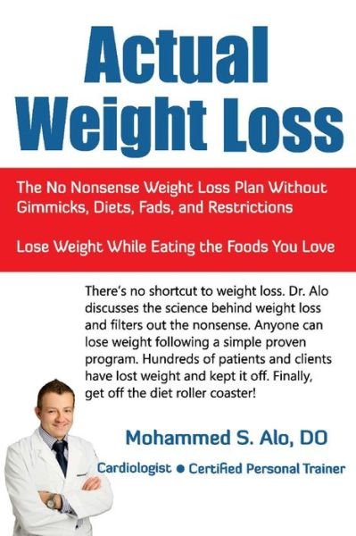 Cover for Mohammed S. Alo · Actual Weight Loss: The No Nonsense Weight Loss Plan Without Gimmicks, Diets, Fads, and Restrictions (Paperback Bog) (2022)