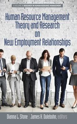 Cover for Dianna L. Stone · Human Resource Management Theory and Research on New Employment Relationships (Hardcover Book) (2016)