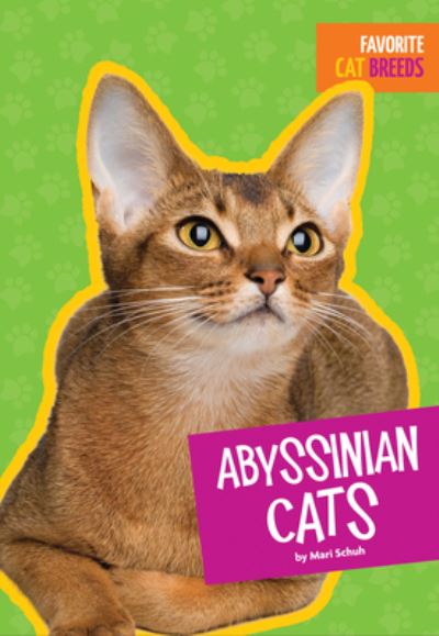 Abyssinians - Mari C. Schuh - Książki - Amicus - 9781681520957 - 7 lutego 2017