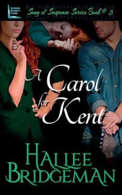 Cover for Hallee Bridgeman · A Carol for Kent (Pocketbok) (2017)