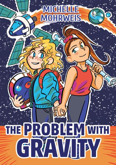 Cover for Michelle Mohrweis · Problem with Gravity (Book) (2023)