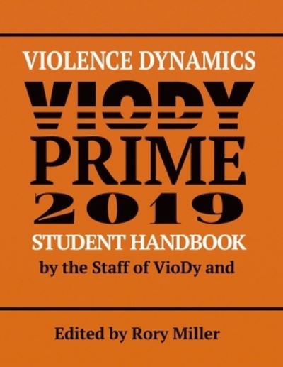 Violence Dynamics Student Handbook - Rory Miller - Books - Independently Published - 9781695927957 - September 28, 2019