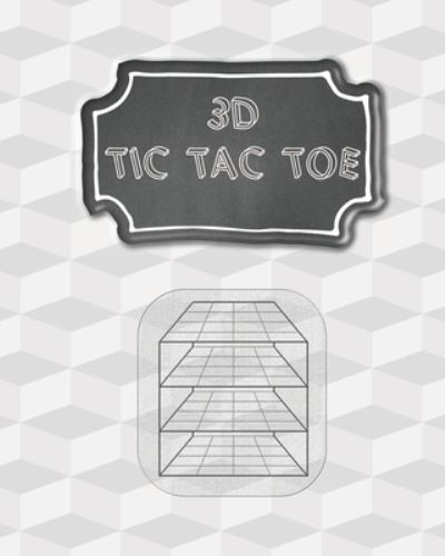 Cover for Rainbow Cloud Press · 3D Tic Tac Toe (Paperback Book) (2019)