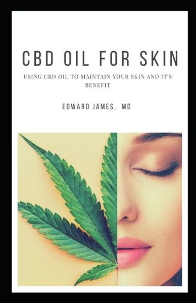 Cover for Edward James · CBD Oil for Skin (Paperback Book) (2019)