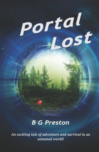 Cover for B G Preston · Portal Lost (Paperback Book) (2019)