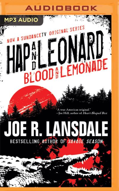 Hap and Leonard: Blood and Lemonade - Joe R Lansdale - Muzyka - BRILLIANCE AUDIO - 9781713526957 - 22 września 2020