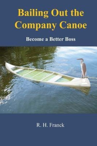 Cover for R H Franck · Bailing Out the Company Canoe (Paperback Book) (2018)