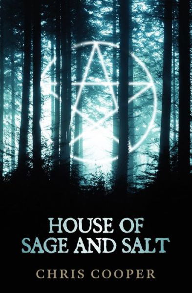 Cover for Chris Cooper · House of Sage and Salt (Pocketbok) (2020)