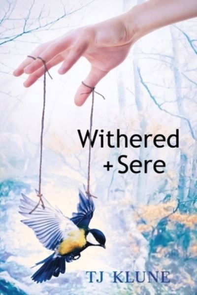 Withered + Sere - Tj Klune - Książki - Boatk Books - 9781734233957 - 26 listopada 2019