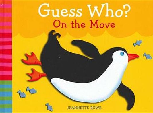 Cover for Jeannette Rowe · On the Move - Guess Who? S. (Board book) (2011)