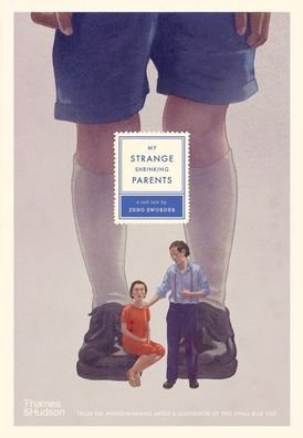 Cover for Zeno Sworder · My Strange Shrinking Parents (Hardcover Book) (2023)