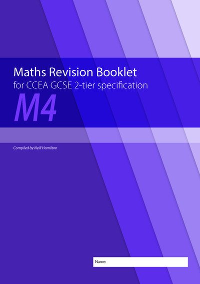 Cover for Neill Hamilton · Maths Revision Booklet M4 for CCEA GCSE 2-tier Specification (Paperback Book) (2019)