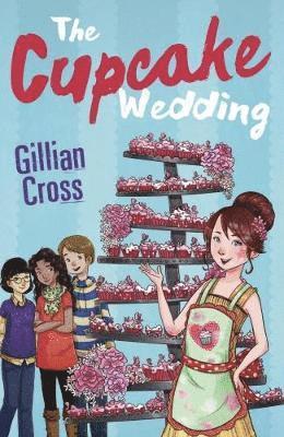 Cover for Gillian Cross · The Cupcake Wedding (Paperback Bog) [New edition] (2018)