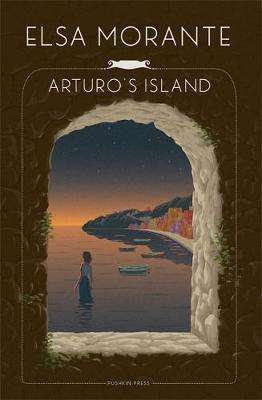 Arturo's Island - Elsa Morante - Books - Pushkin Press - 9781782274957 - May 2, 2019