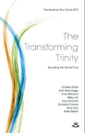Cover for McQuoid, Elizabeth (Author) · Keswick Yearbook 2013: The Transforming Trinity (Paperback Book) (2014)
