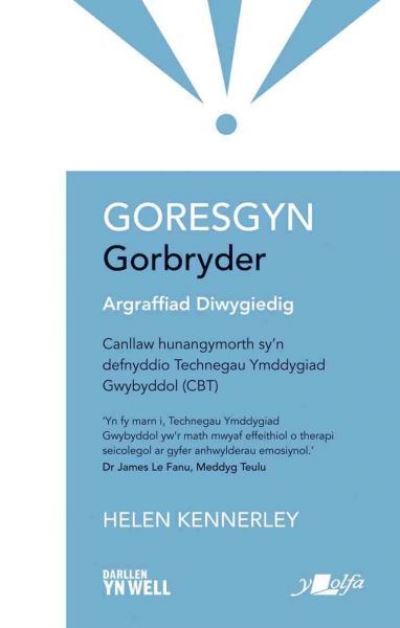 Cover for Helen Kennerley · Darllen yn Well: Goresgyn Gorbryder (Paperback Book) (2020)