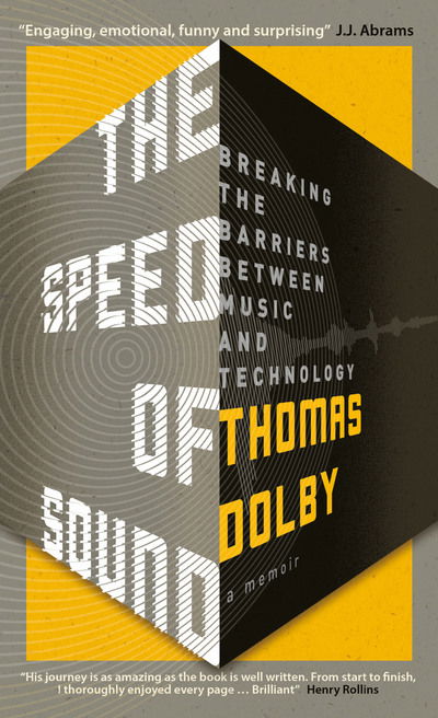 Cover for Thomas Dolby · The Speed Of Sound: Breaking The Barriers Between Music And Technology: A Memoir (Bok) (2017)