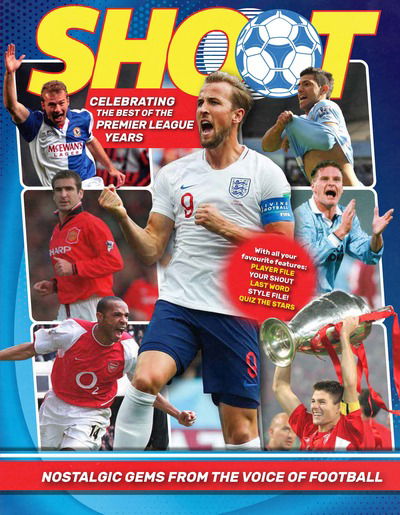 Shoot - Celebrating the Best of the Premier League Years: Nostalgic gems from the voice of football - Adrian Besley - Bøger - Welbeck Publishing Group - 9781787394957 - 15. oktober 2020