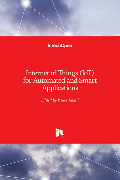 Cover for Yasser Ismail · Internet of Things (IoT) for Automated and Smart Applications (Hardcover Book) (2019)
