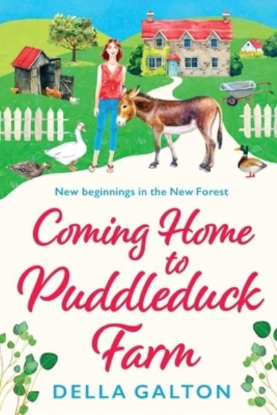 Cover for Della Galton · Coming Home to Puddleduck Farm: The start of a BRAND NEW heartwarming series from Della Galton for 2022 (Paperback Book) [Large type / large print edition] (2022)