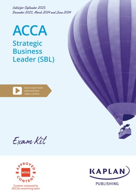 Strategic Business Leader - Exam Kit - Kaplan - Böcker - Kaplan Publishing - 9781839963957 - 30 april 2023