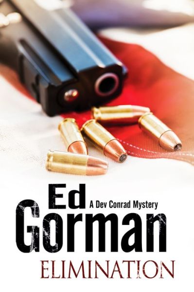 Cover for Ed Gorman · Elimination - A Dev Conrad Political Thriller (Taschenbuch) (2015)