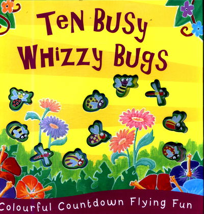 Cover for Ruth Galloway · Ten Busy Whizzy Bugs (Book) (2018)