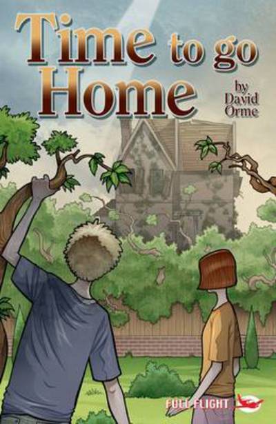 Cover for David Orme · Time to Go Home - Full Flight Thrills and Spills (Paperback Book) (2013)