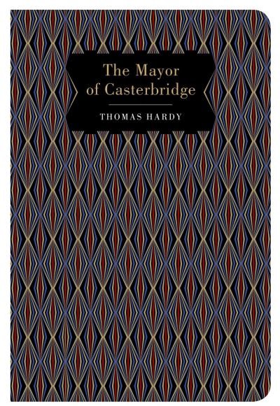 Cover for Thomas Hardy · The Mayor of Casterbridge. (Inbunden Bok) (2021)