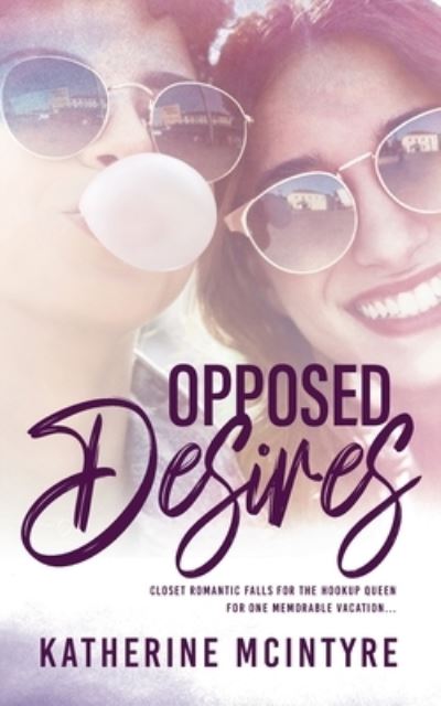 Cover for Katherine Mcintyre · Opposed Desires (Paperback Book) (2021)