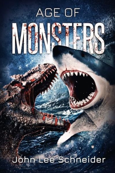Cover for John Lee Schneider · Age of Monsters (Paperback Book) (2019)