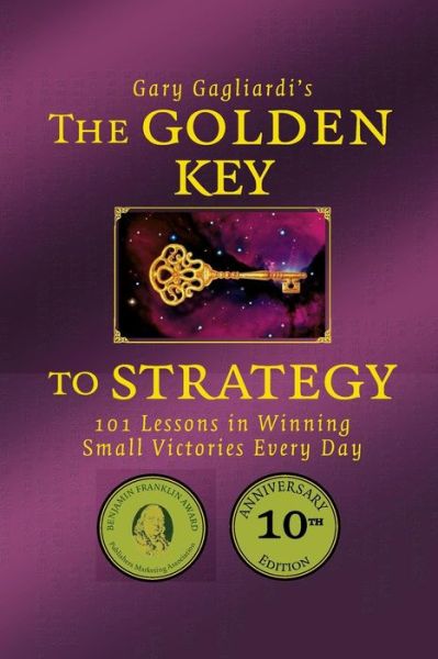 Cover for Gary Gagliardi · The Golden Key to Strategy (Taschenbuch) (2016)