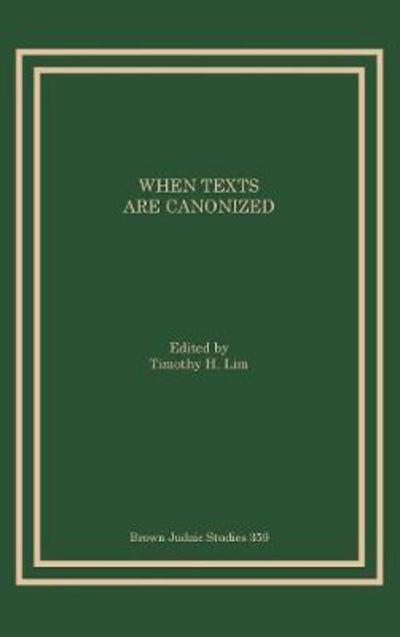 Cover for When Texts Are Canonized (Hardcover Book) (2017)