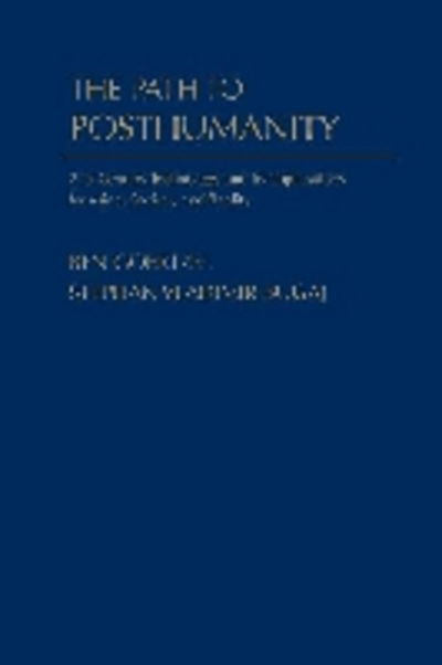 Cover for Ben Goertzel · The Path to Posthumanity (Hardcover Book) (2005)