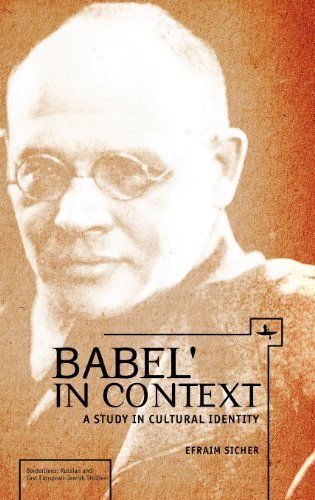 Cover for Efraim Sicher · Babel' in Context: A Study in Cultural Identity - Borderlines: Russian and East European-Jewish Studies (Inbunden Bok) (2012)