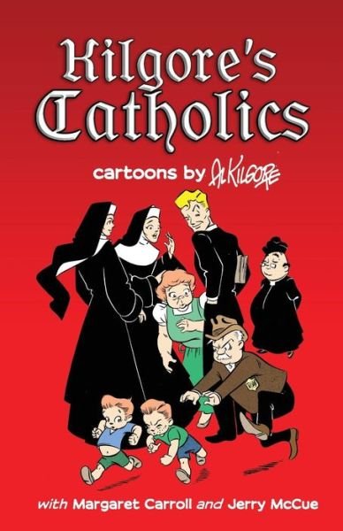 Cover for Margaret Carroll · Kilgore's Catholics (Paperback Book) (2018)