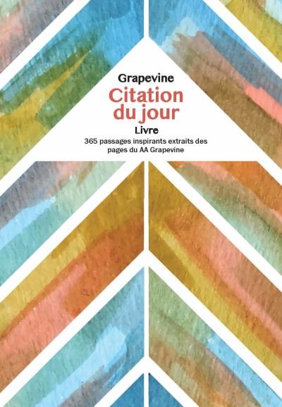 Cover for AA Grapevine · Le Livre De Citation Quotidienne Grapevine (Paperback Book) (2020)