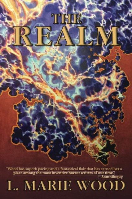 The Realm: Book One - The Realm - L. Marie Wood - Livros - Cedar Grove Publishing - 9781941958957 - 29 de outubro de 2020