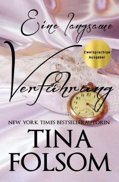 Cover for Tina Folsom · Eine langsame Verführung (Paperback Book) (2016)