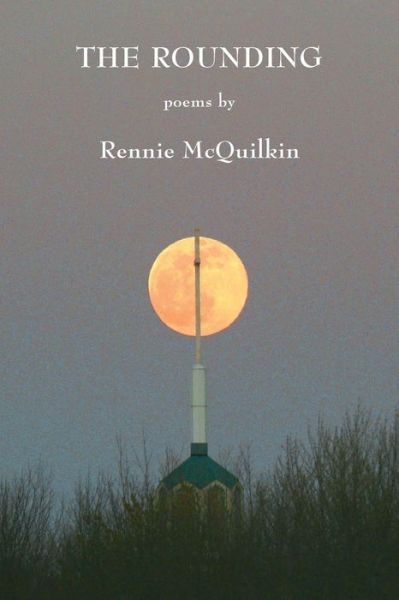 Cover for Rennie McQuilkin · The Rounding (Paperback Book) (2022)