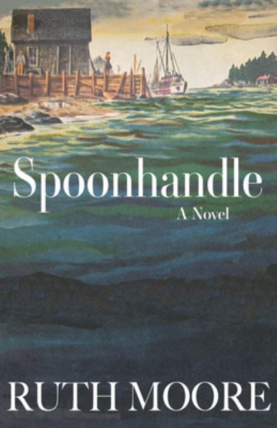 Cover for Ruth Moore · Spoonhandle (Paperback Book) (2021)