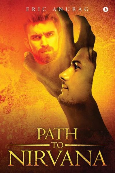 Cover for Eric Anurag · Path to Nirvana (Paperback Book) (2017)