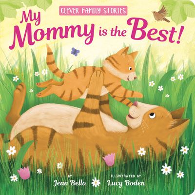 Cover for Jean Bello · My Mommy Is the Best (Board book) (2022)