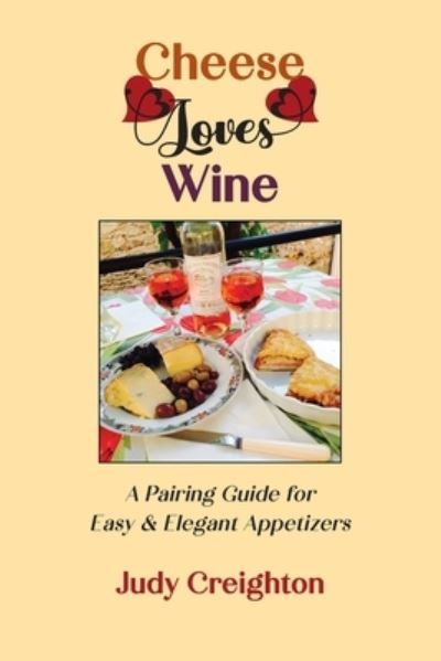 Cover for Judy Creighton · Cheese Loves Wine (Book) (2023)