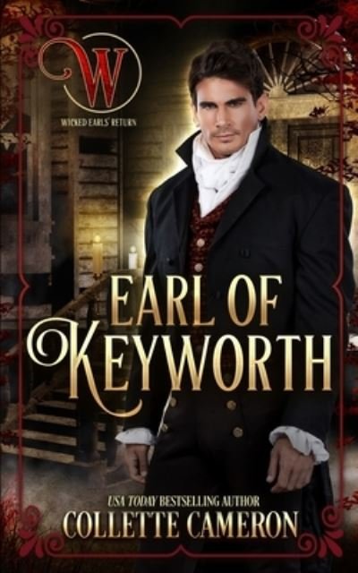 Earl of Keyworth - Collette Cameron - Bøger - Blue Rose Romance LLC - 9781954307957 - 16. marts 2021